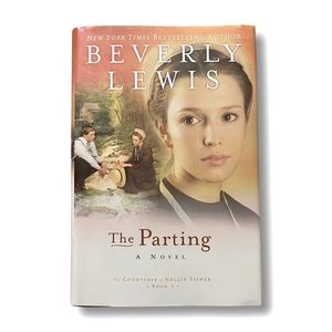 Beverly Lewis The Parting A Novel - The Courtship of Nellie Fisher Book 1